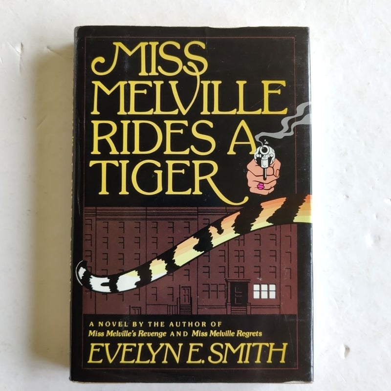 Miss Melville Rides a Tiger