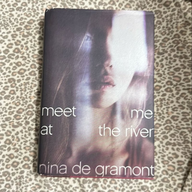 Meet Me at the River