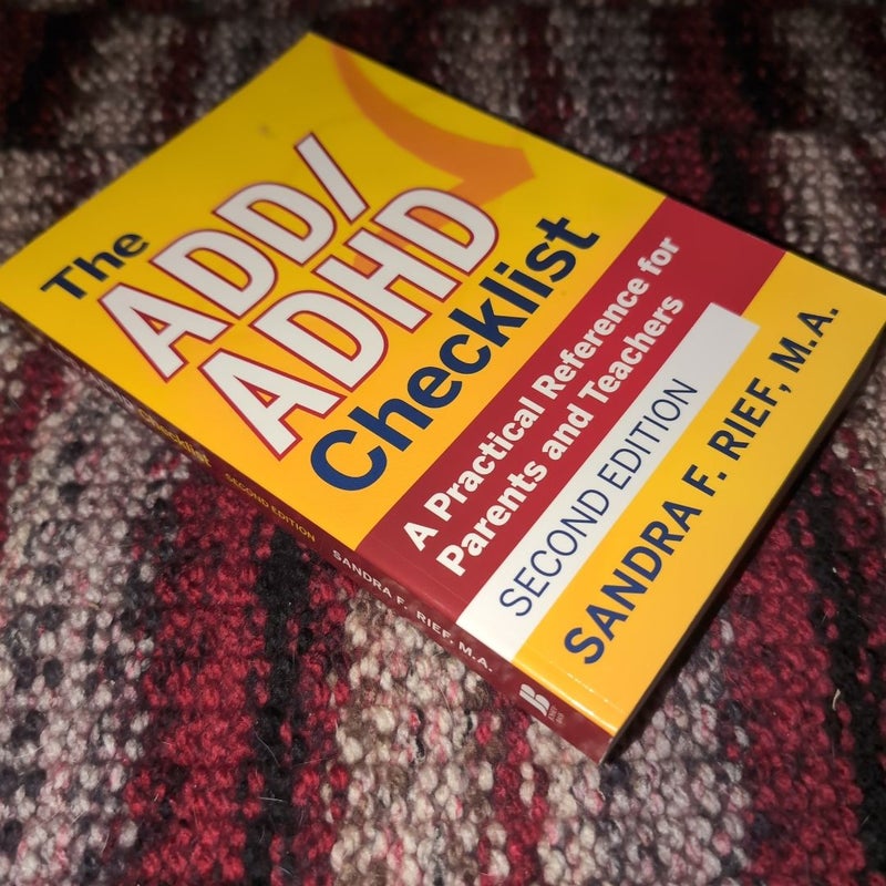 The ADD / ADHD Checklist by Sandra F. Rief