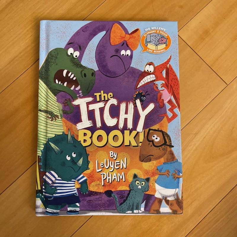 The Itchy Book! (Elephant and Piggie Like Reading!)