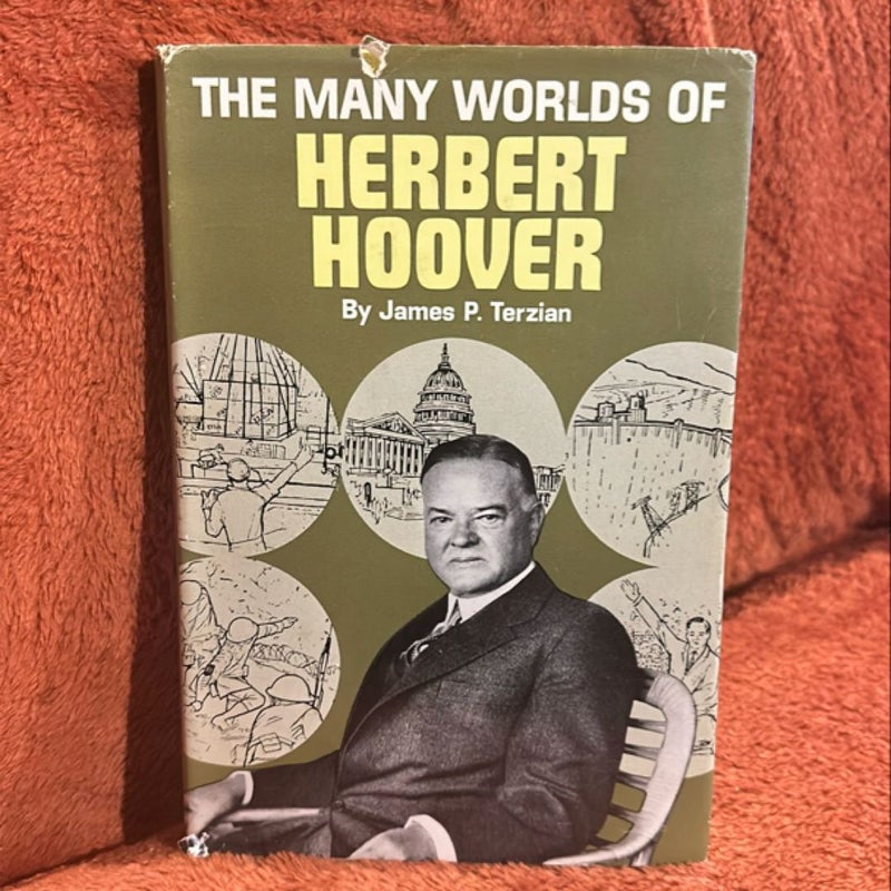 The Many Worlds of Herbert Hoover 