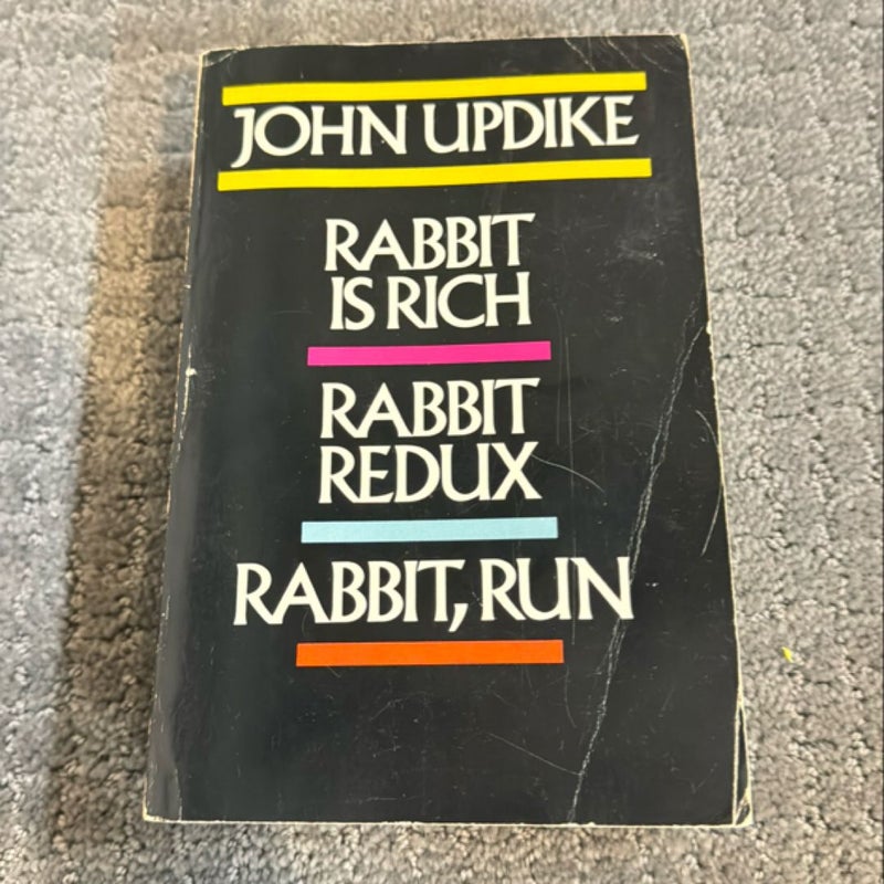 Rabbit Is Rich, Rabbit Redux, Rabbit Run