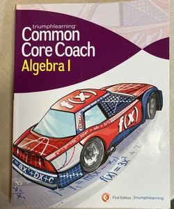 Common Core Coach Algebra 1
