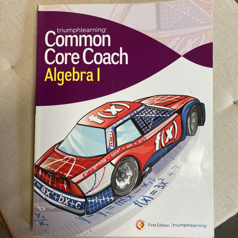 Common Core Coach Algebra 1