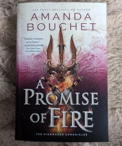 A Promise of Fire