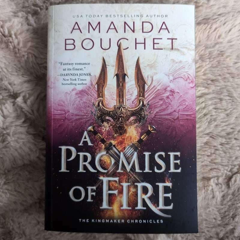 A Promise of Fire