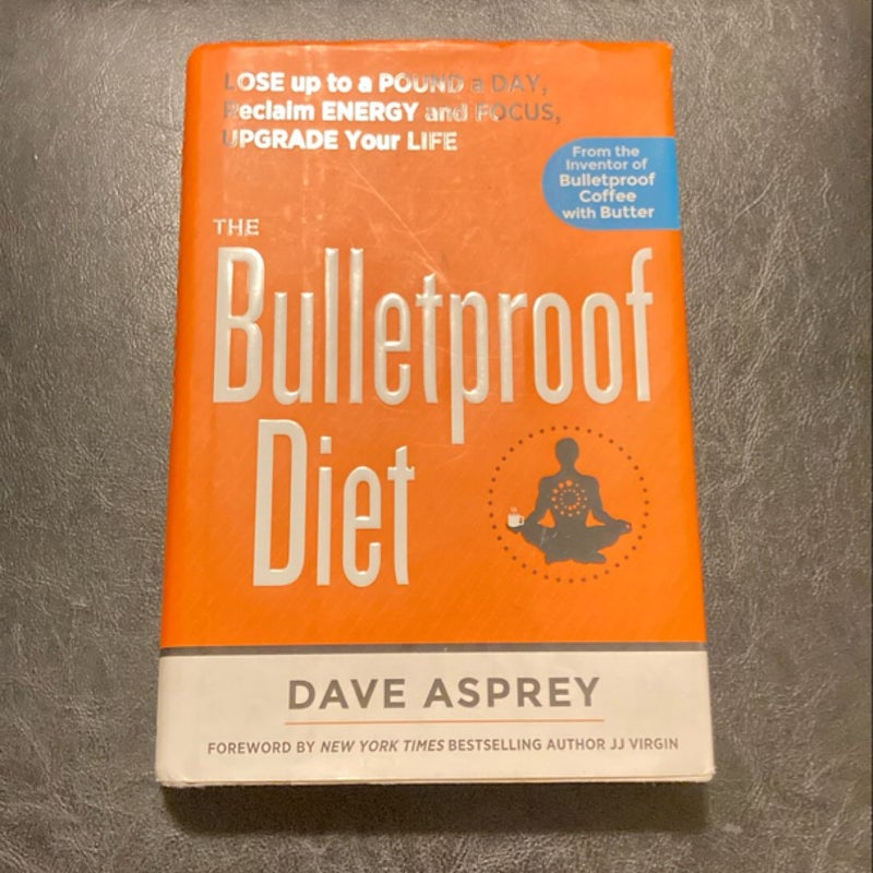 The Bulletproof Diet