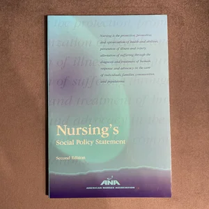 Nursing's Social Policy Statement