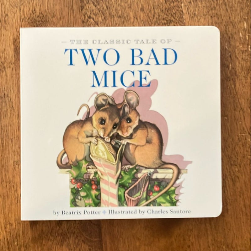 Classic Tale of Two Bad Mice