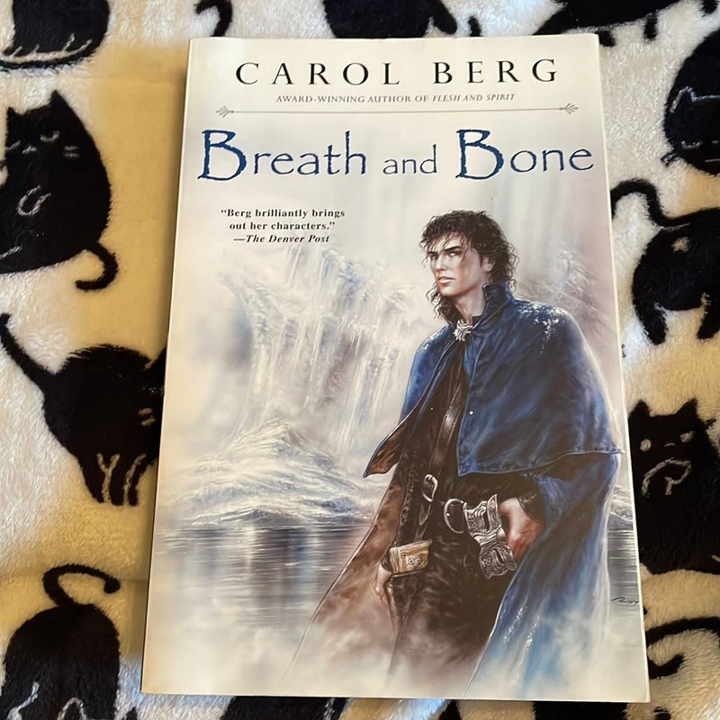 Breath and Bone