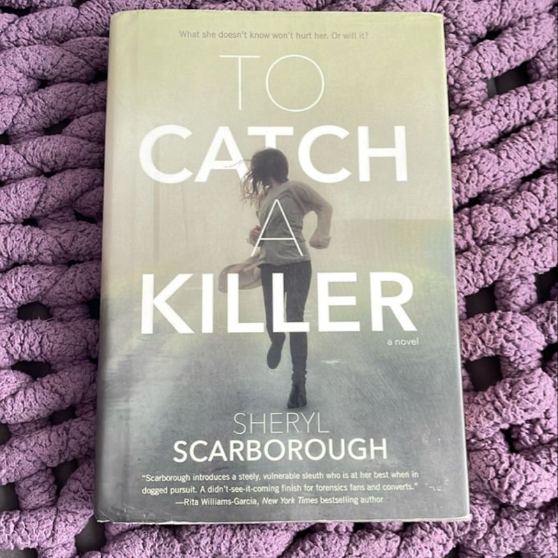 To Catch a Killer