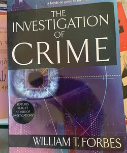 The Investigation of Crime