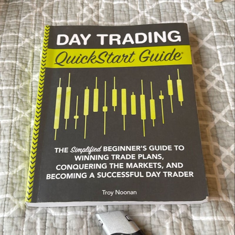 Day Trading QuickStart Guide