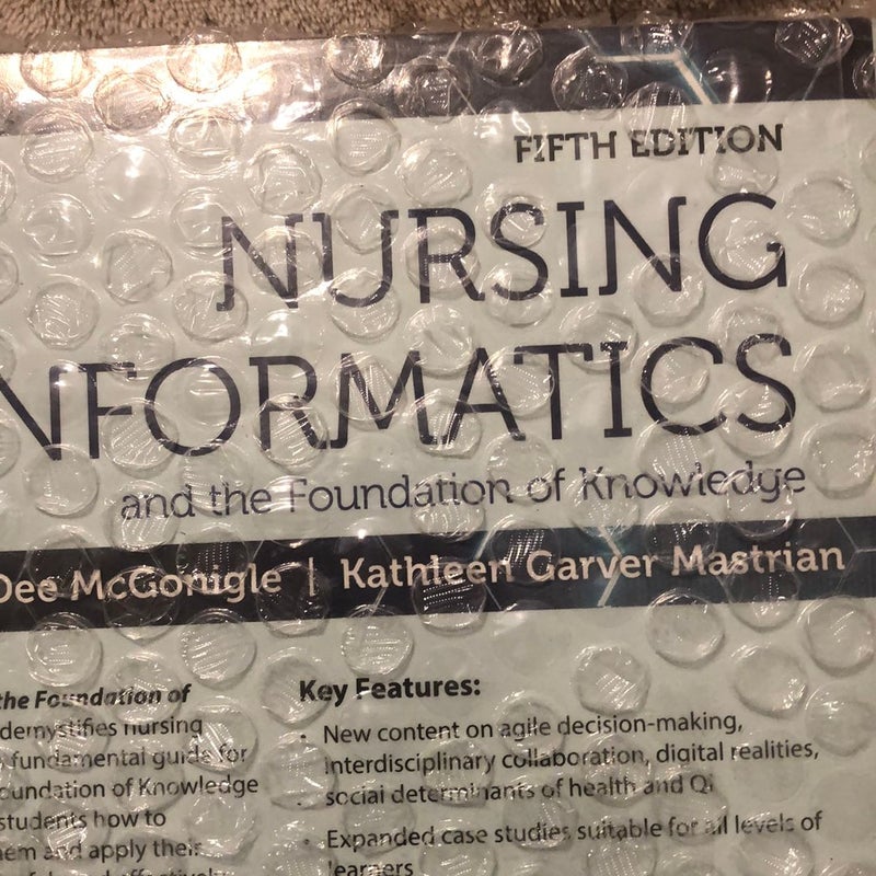 Nursing Informatics and the Foundation of Knowledge