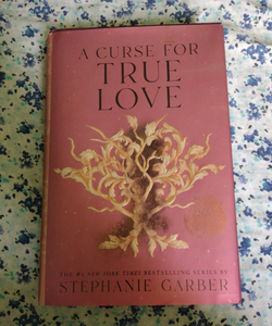 A Curse For True Love signed Barnes and Noble edition