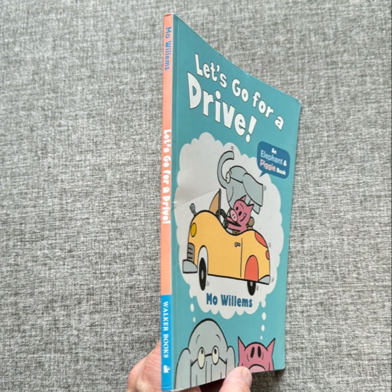 Let's Go for a Drive! (an Elephant and Piggie Book)