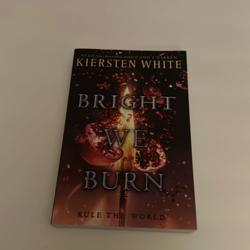 Bright We Burn