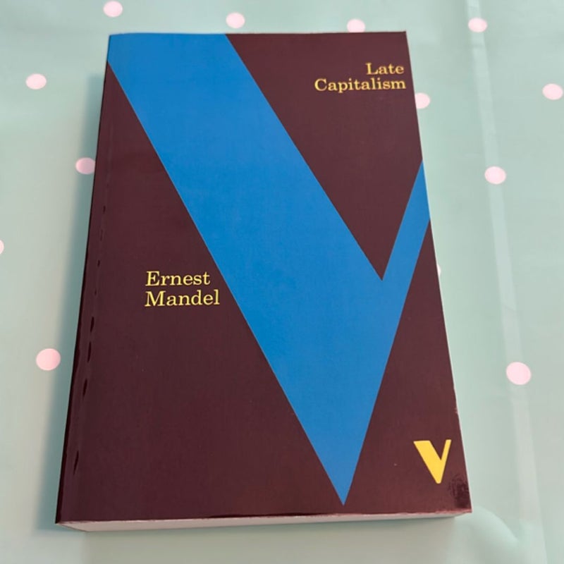 Late Capitalism