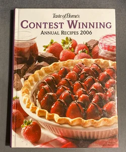 Taste of Home's Contest Winning Annual Recipes 2006