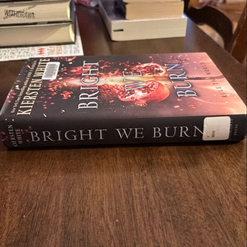 Bright We Burn