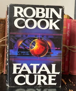 Fatal Cure