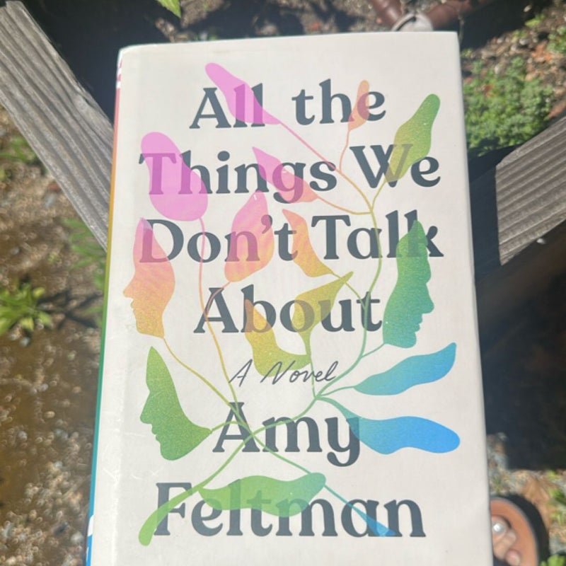 All the Things We Don't Talk About