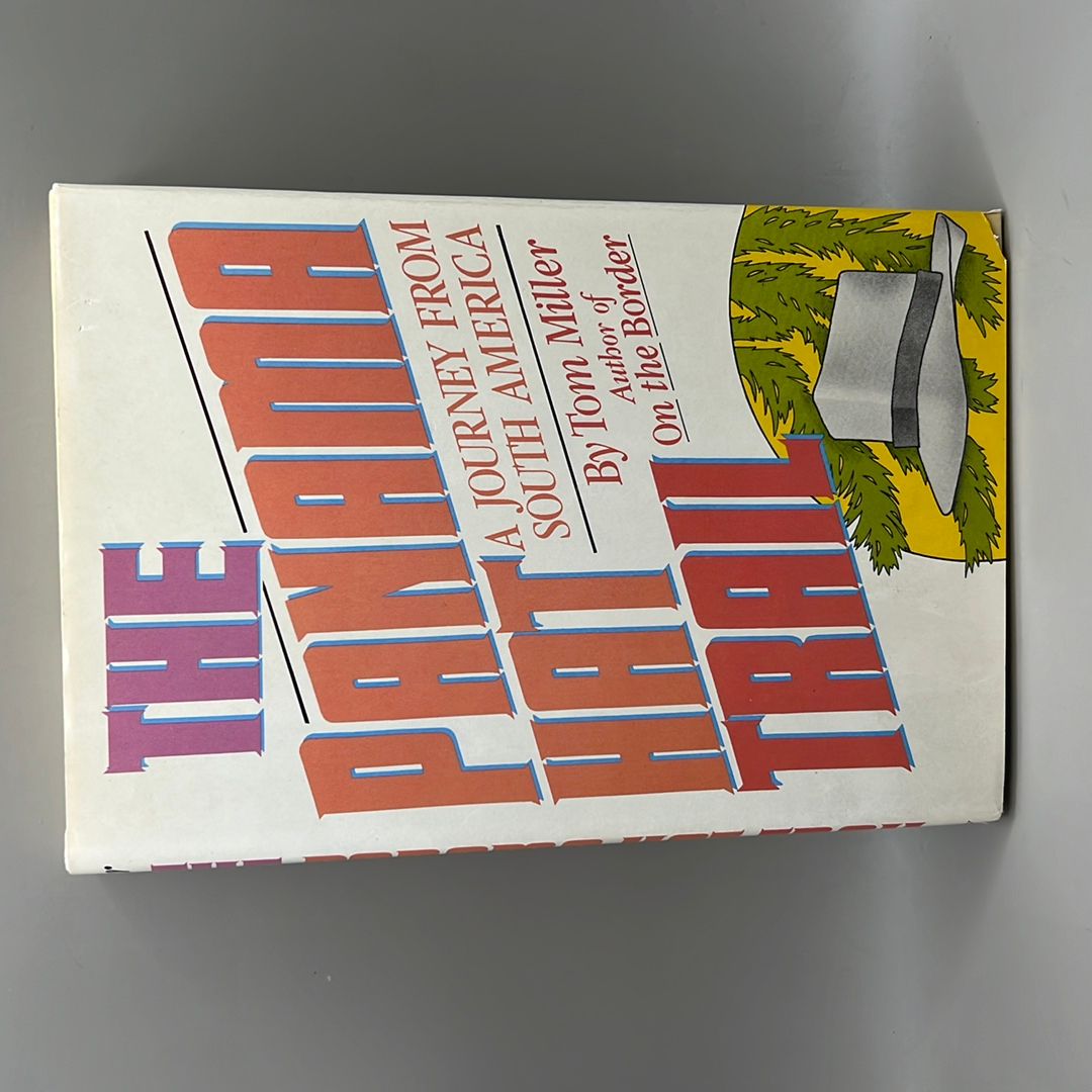 The Panama Hat Trail