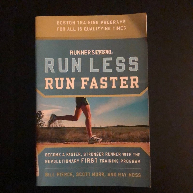 Runner's World Run Less Run Faster