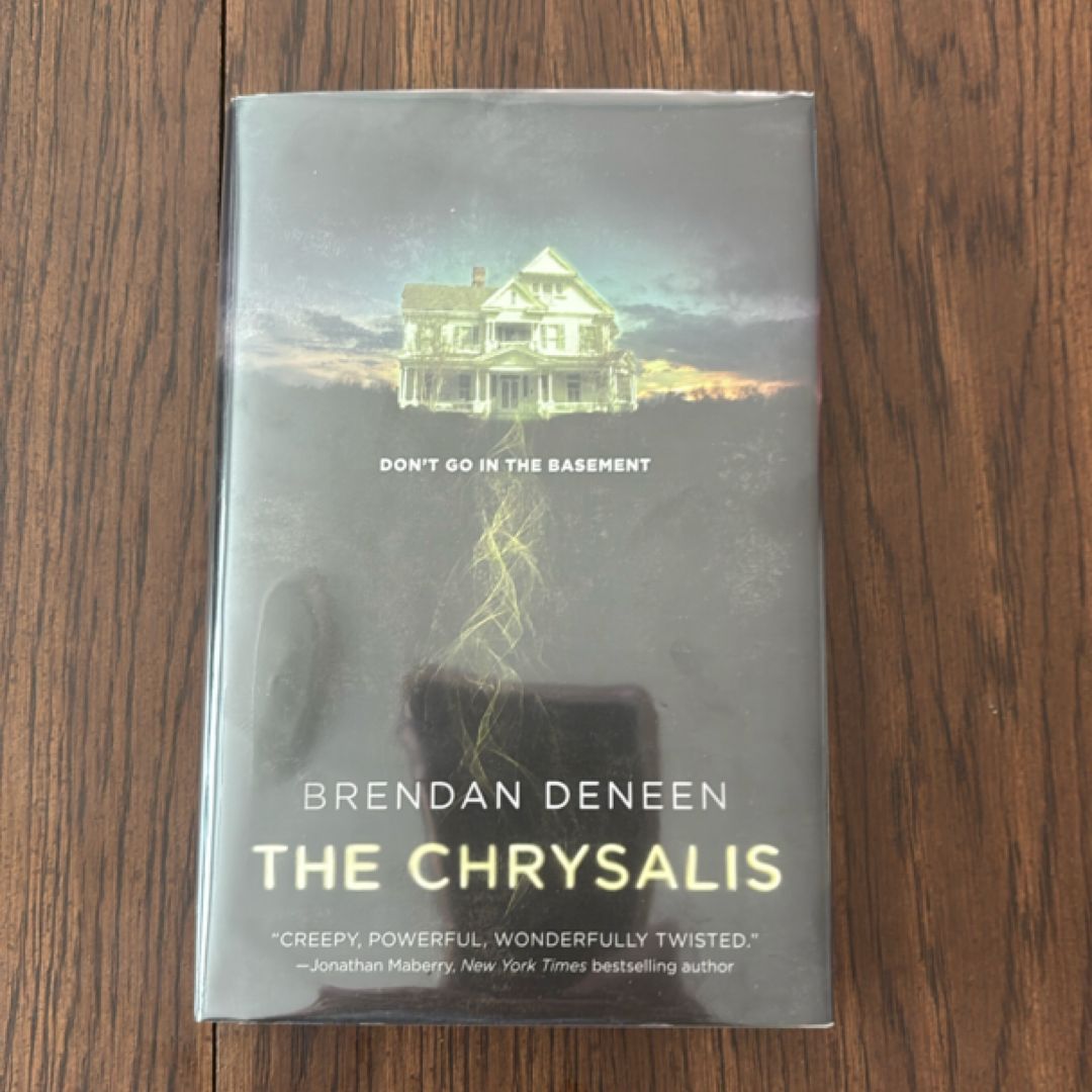 The Chrysalis