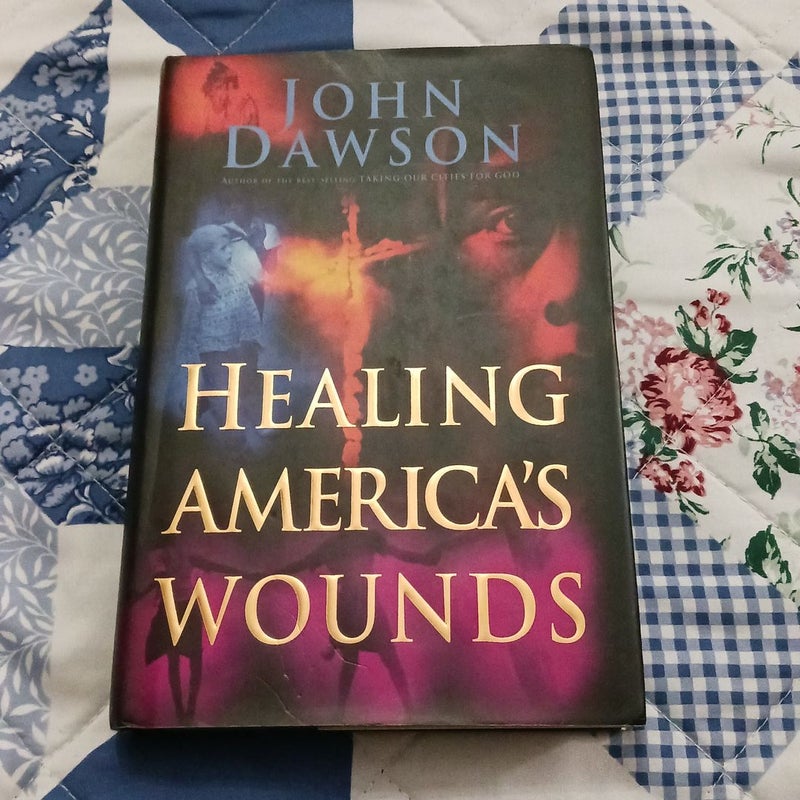 Healing America's Wounds