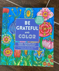 Be Grateful and Color