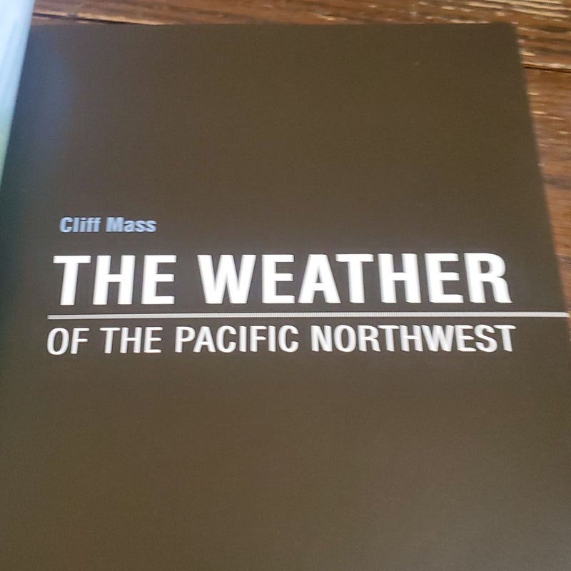 The Weather of the Pacific Northwest