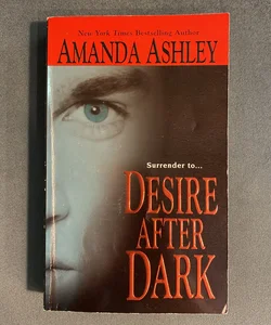 Desire after Dark
