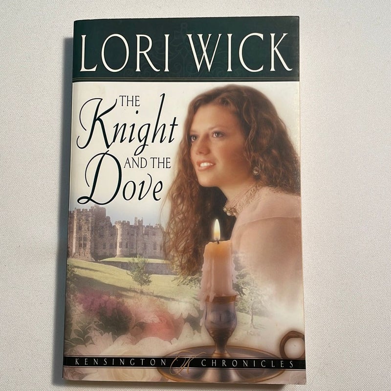 The Knight and the Dove ( Kensington Chronicles )