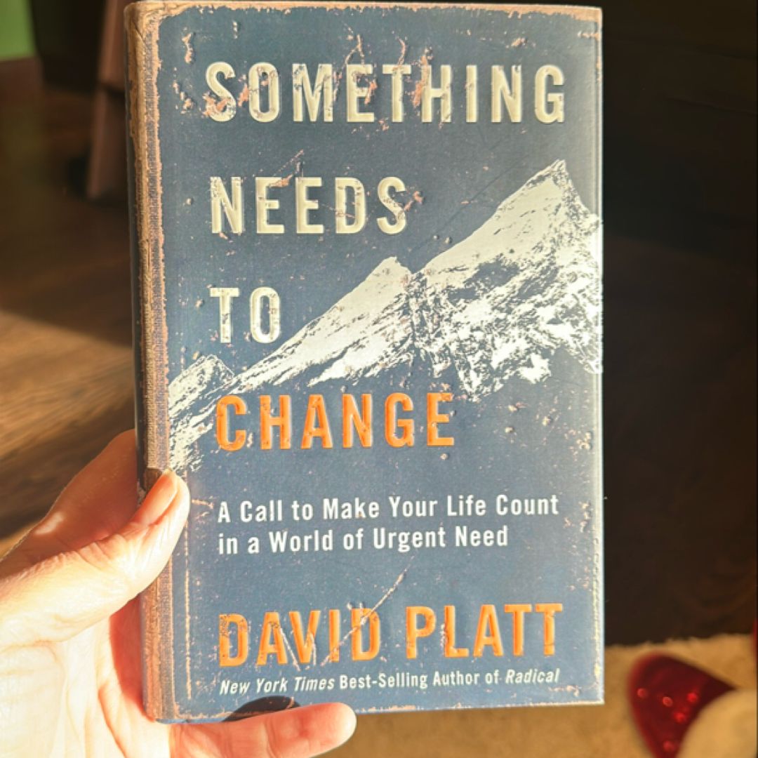 Something Needs to Change