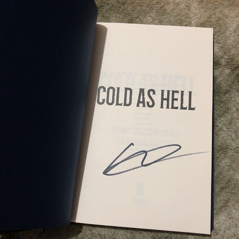 Cold As Hell (autographed)