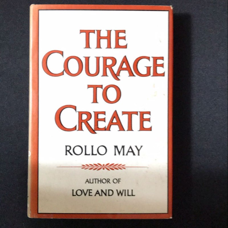 The Courage to Create