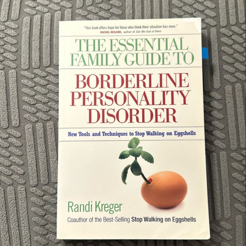 The Essential Family Guide to Borderline Personality Disorder