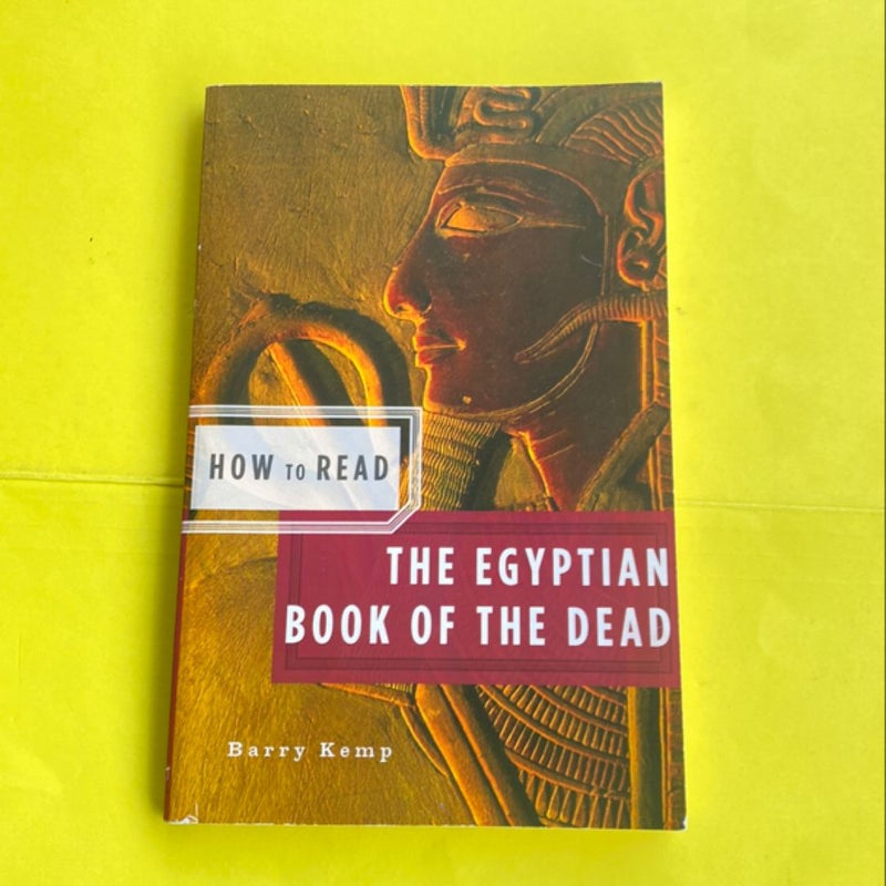 How to Read the Egyptian Book of the Dead