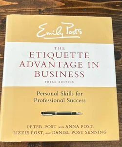 The Etiquette Advantage in Business, Third Edition