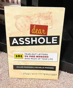 Dear Asshole