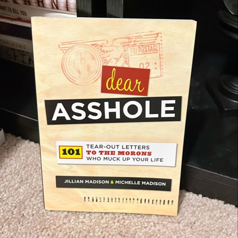 Dear Asshole