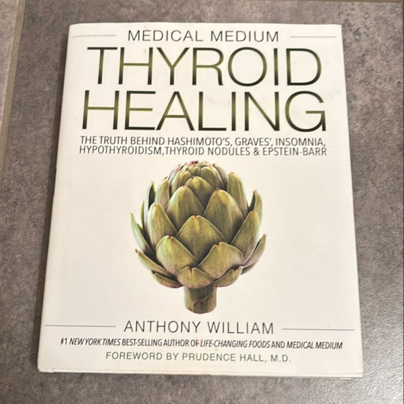 Medical Medium Thyroid Healing