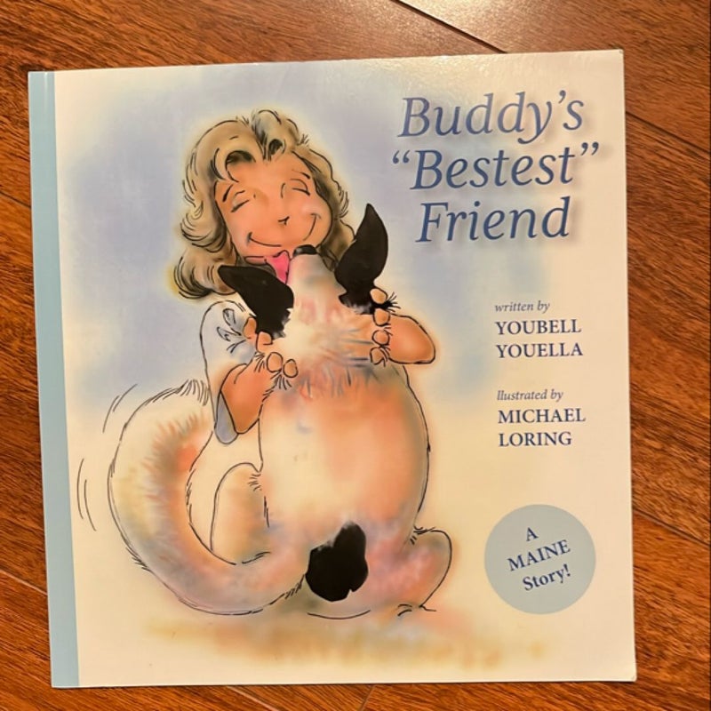 Buddy’s “Bestest” Friend