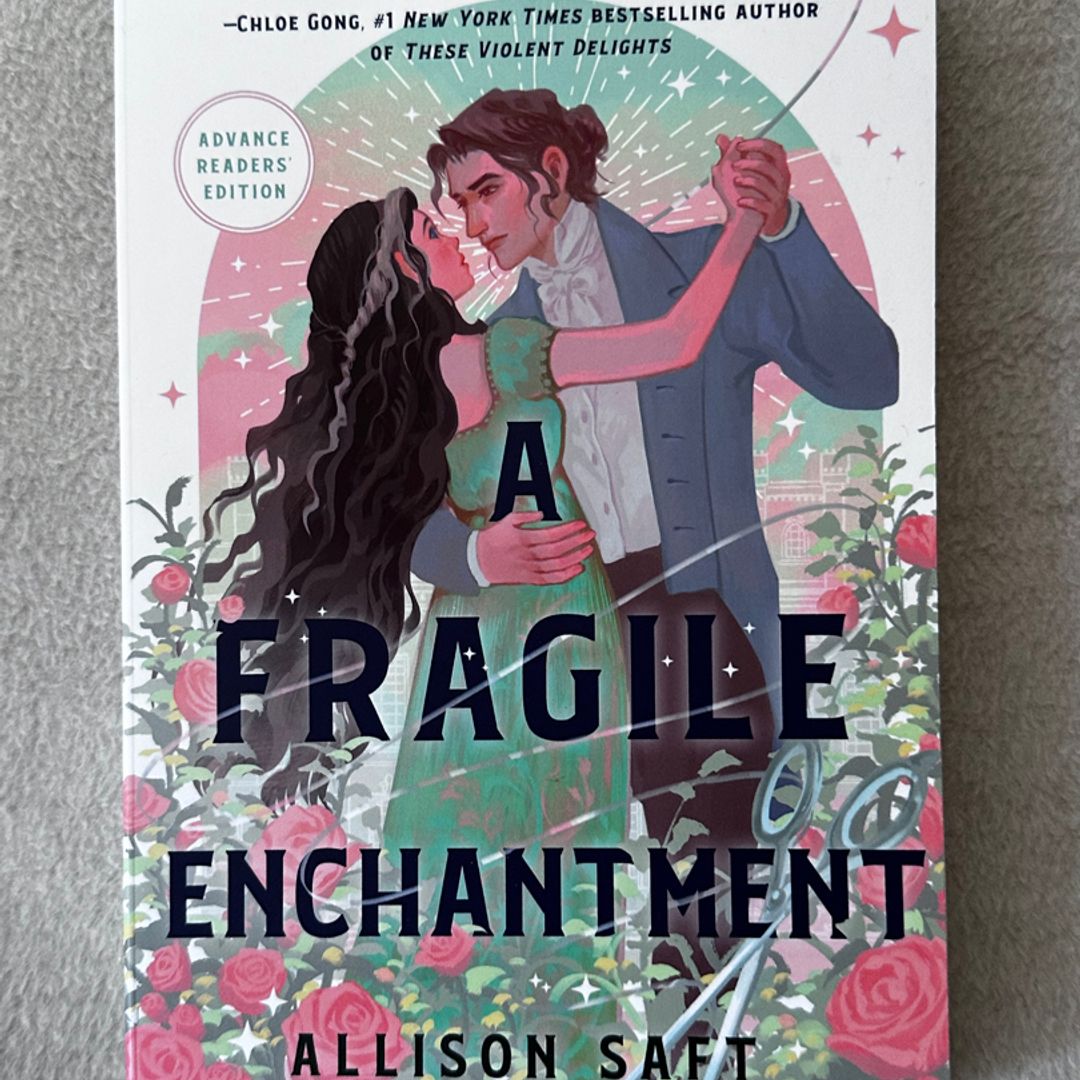 ARC Review: A Fragile Enchantment by Allison Saft – Down the Rabbit Hole