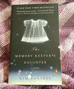 The Memory Keeper's Daughter