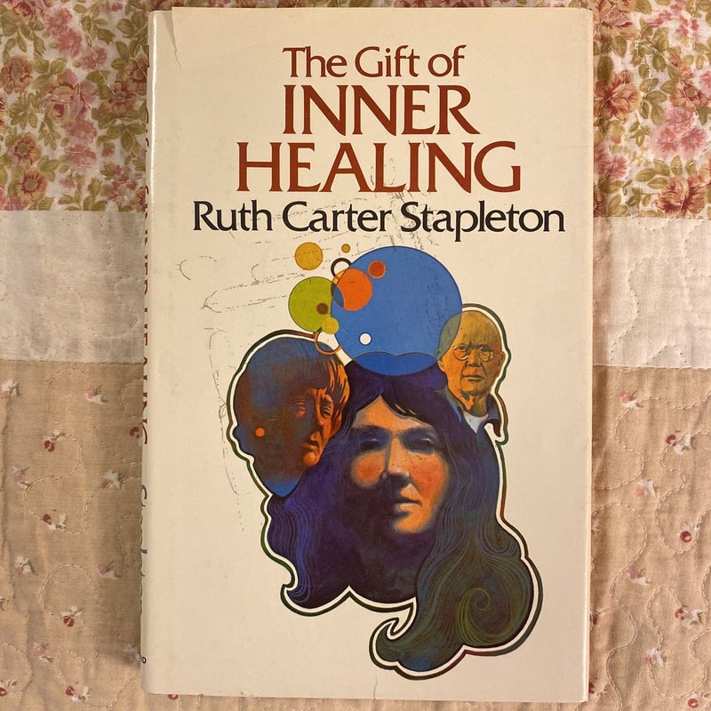 The Gift of Inner Healing 