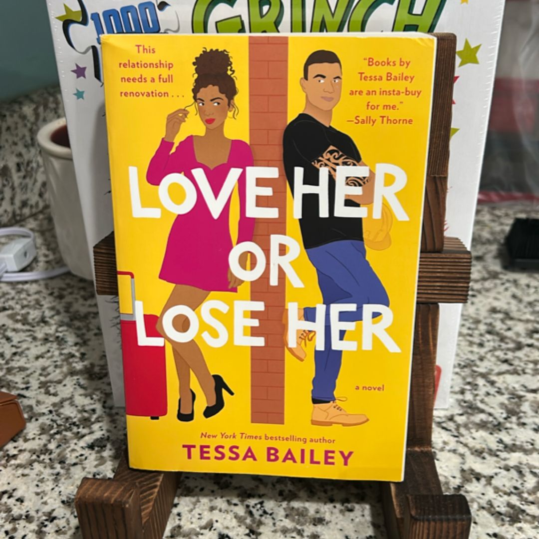 Love Her or Lose Her