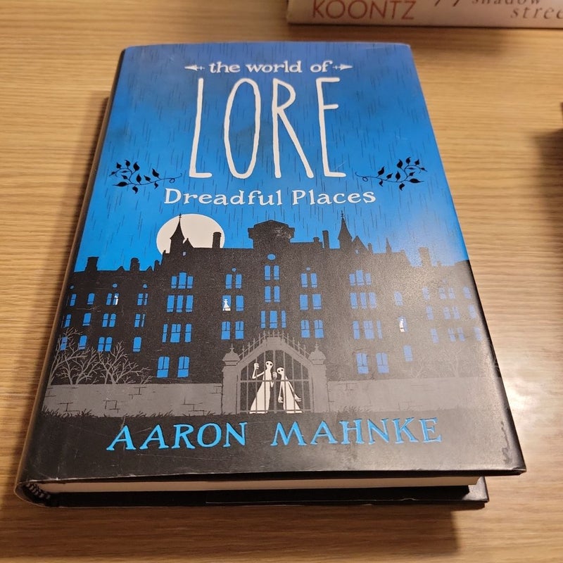 The World of Lore: Dreadful Places First Edition 