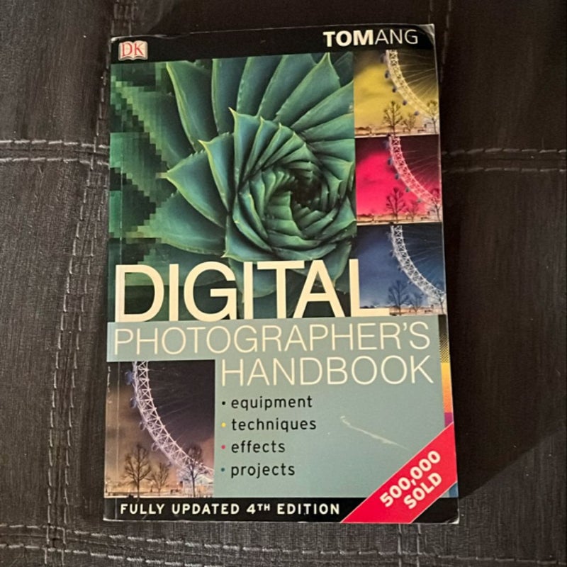 Digital Photographer's Handbook